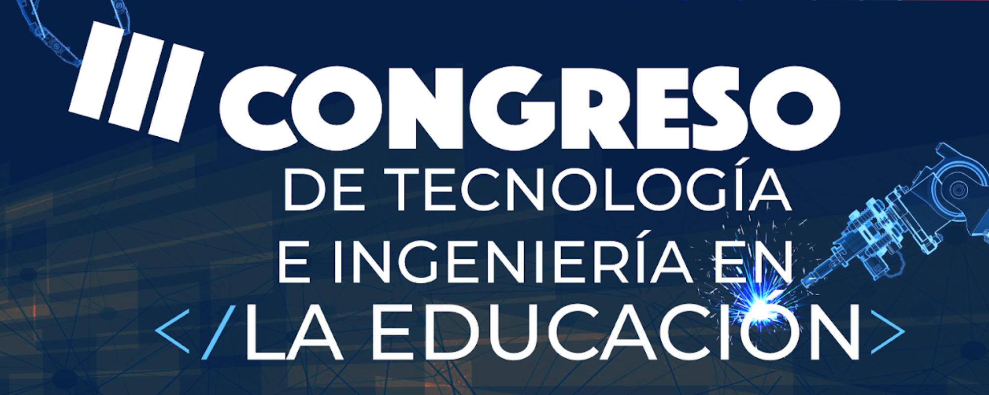 III CONGRESO DE TECNOLOGÍA E INGENIERÍA EN LA EDUCACIÓN